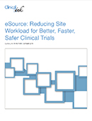 eSource: Reducing Site Workload for Better, Faster, Safer Clinical Trials